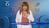 L'oroscopo dell'estate di Ada Alberti