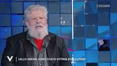 Lello Arena: "Sono stato vittima di bullismo"