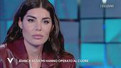 Bianca Aztei: "Mi hanno operata al cuore"