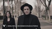 Ermal Meta: il mio mondo di musica e parole
