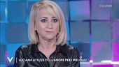 Luciana Littizzetto: "L'amore per i miei figli"