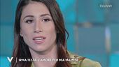 Irma Testa: l'amore per  mia mamma
