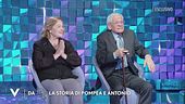 Antonio e Pompea: l'intervista integrale