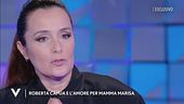 Roberta Capua e l'amore per mamma Marisa