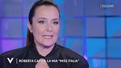 Roberta Capua: la mia "Miss Italia"