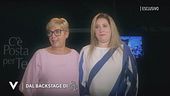 Giovanna e Roberta nel backstage di "C'è posta per te"