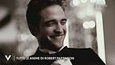 Tutte le anime di Robert Pattinson