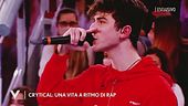 Crytical una vita a ritmo di rap