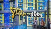 Striscia tra poco