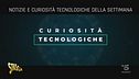 Novità tecnologiche da non perdere: i consigli di MCC