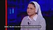 Il commento di suor Monia sulle manifestazioni