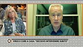 Virus e cure a casa: "Decisivo intervenire subito"