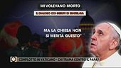 Una congiura contro il Papa? Francesco: "Alcuni mi volevano morto"