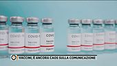 Vaccini, è ancora caos sulla comunicazione