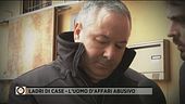 Ladri di case - L'uomo d'affari abusivo