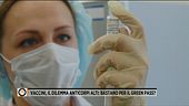 Vaccini, il dilemma anticorpi alti: bastano per il green pass?