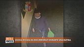 Uccisa in casa da due immigrati durante una rapina