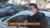 I preti che predicano contro il vaccino