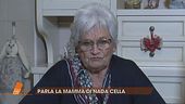 Nada Cella: l'appello della madre Silvana
