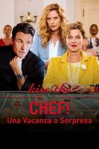 Kiss the chef - Una vacanza a sorpresa