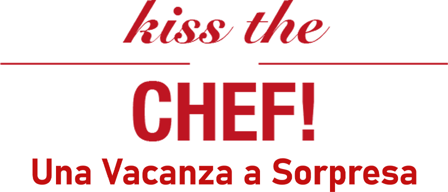 Kiss the chef - Una vacanza a sorpresa - Film Mediaset Infinity