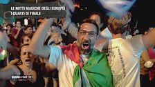 Le notti magiche degli europei: i quarti di finale