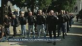 Roma: pericolo fascismo?