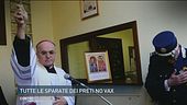 Tutte le sparate dei preti no vax