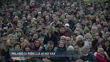 Milano si ribella ai No Vax