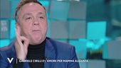 Gabriele Cirilli e il Messaggio della mamma Augusta