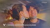 Caterina Balivo: "La mia scelta d'amore"