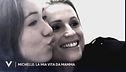 Michelle: la mia vita da mamma