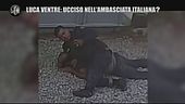 REI: Luca Ventre è morto perché ha visto qualcosa che non doveva vedere?