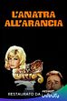 Trailer - L'anatra all'arancia