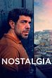 Trailer - Nostalgia