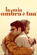 Trailer - La mia ombra e' tua