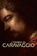 Trailer - L'ombra di caravaggio