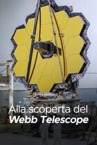 Alla scoperta del Webb Telescope