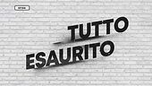 Il successo di "Tutto esaurito"
