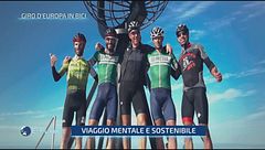 Giro d'Europa in bici: 4000 km a impatto zero