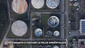 Quanto ci costano le follie ambientaliste?