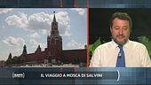 Il viaggio a Mosca di Salvini