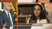 Luciana Ranieri: in collegamento la sorella Antonia