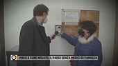 Virus e cure negate: il paese senza medici di famiglia
