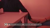 Il "patto a luci rosse", professore sotto accusa
