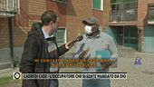Ladri di case, l'occupatore che si sente mandato da Dio