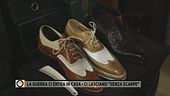 La guerra ci lascia "senza scarpe"