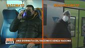 Una giornata col vaccino e senza vaccino