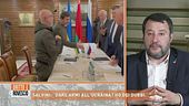 Matteo Salvini: "Dare armi all'Ucraina? Ho dei dubbi..."