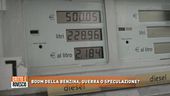 Boom della benzina, guerra o speculazione?